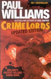 book cover of Crime Lords by Paul Williams