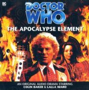 book cover of The Apocalypse Element (Doctor Who) by Steve Cole