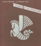 book cover of Franz Ackermann by Enrique Juncosa