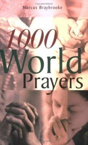 book cover of 1000 World Prayers by Marcus Braybrooke