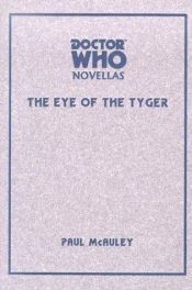 book cover of The Eye of the Tyger by Paul J. McAuley