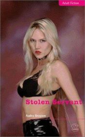 book cover of Stolen Servant by Audra Grayson