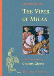 book cover of The Viper of Milan: A Romance of Lombardy by Marjorie Bowen