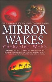 book cover of Mirror Wakes by Catherine Webb