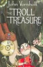 book cover of The Troll Treasure (Troll King Trilogy) by John Vornholt