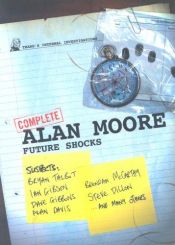 book cover of Complete Alan Moore future shocks by آلن مور