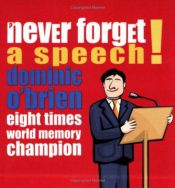 book cover of Never forget a speech! by Dominic O'Brien