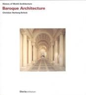 book cover of Baroque Architecture by Christian Norberg-Schulz