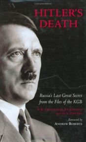 book cover of Hitlers Death: Russia's Last Great Secret from the Files of the KGB by V.K. Vinogradov