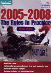 book cover of The Rules in Practice 2005-2008 (Rules in Practice) by Bryan Willis