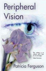 book cover of Peripheral Vision by Patricia Ferguson