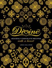 book cover of Divine: Heavenly Chocolate Recipes by Collister Linda