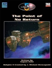book cover of Babylon 5: The Point Of No Return (Babylon 5 (Mongoose Publishing)) by August Hahn