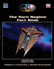 book cover of The Narn Regime Fact Book (Babylon 5 (Mongoose Publishing)) by August Hahn