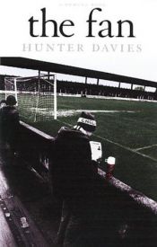 book cover of The Fan by Hunter Davies