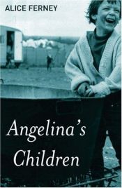 book cover of Angelina's children by Alice Ferney