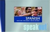 book cover of Spanish Speakout: phrase book, menu decoder, two-way dictionary (Speakout) by Map Group