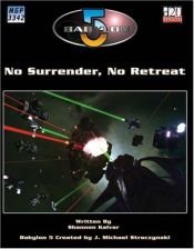 book cover of No Surrender, No Retreat by S. Kalvar