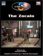 book cover of Babylon 5: The Zocalo by S. Kalvar
