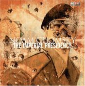 book cover of The Imperial Presidency (AK Press Audio) by Noam Chomsky