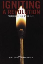book cover of Igniting a Revolution : Voices in Defense of Mother Earth by Steven Best