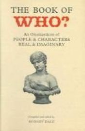 book cover of Book of Who: An Onomasticon of People And Characters Real And Imaginary by Rodney Dale