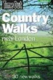 book cover of "Time Out" Country Walks Near London: v. 2 (Time Out Guides) by Time Out