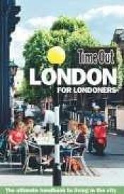 book cover of London for Londoners by Time Out