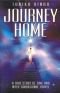 Journey Home: A True Story of Time and Inter-dimensional Travel