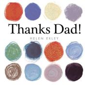 book cover of Thanks Dad (Giftbook) by Helen Exley