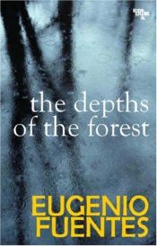book cover of The Depths of the Forest by Eugenio Fuentes