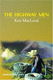 book cover of The Highway Men (Sandstone Vista S.) by Ken MacLeod