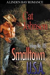 book cover of Trilogy No. 105: Smalltown, U.S.A. (Trilogy) by Cat Johnson