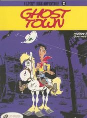 book cover of Ghost Town (Lucky Luke Adventure) by Morris