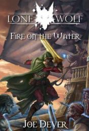 book cover of Fire on the Water by Joe Dever