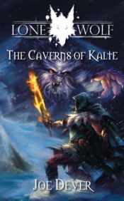 book cover of The Caverns of Kalte by Joe Dever
