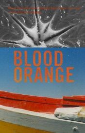 book cover of Blood Orange (Fiction Africa) by Troy Blacklaws