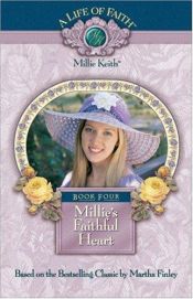 book cover of Millie's faithful heart : book 4 by Martha Finley