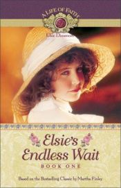 book cover of Elsie's Endless Wait by Martha Finley