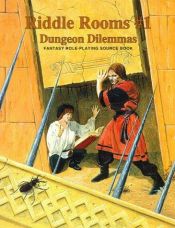 book cover of Riddle Rooms #1: Dungeon Dilemmas by Rick Smith
