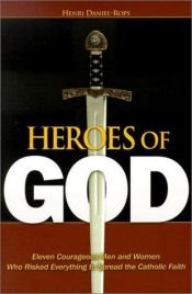 book cover of Heroes of God by Henry Daniel-Rops