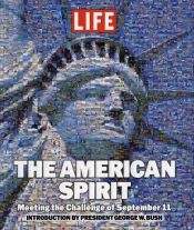 book cover of Spirit of America: Meeting the Challenge of September 11 by The Editorial Staff of LIFE