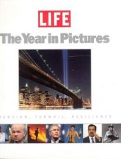 book cover of Life The Year in Pictures 2002 by Robert Sullivan