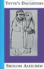 book cover of Tevye's daughters by Sholem Aleichem