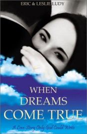 book cover of When Dreams Come True by Leslie Ludy