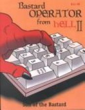 book cover of Bastard Operator from Hell II: Son of the Bastard by Simon Travaglia