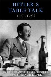 book cover of Hitler's Table Talk by Adolf Hitler