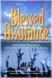 book cover of Blessed Assurance : Inspirational Short Stories Full of Hope and Stength for Life's Journey by Victoria Christopher Murray