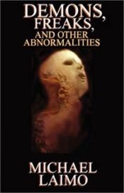 book cover of Demons, Freaks & Other Abnormalities by Michael Laimo