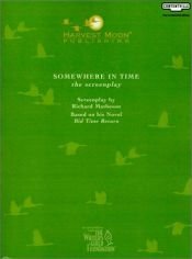 book cover of Somewhere in Time: The Screenplay by Ρίτσαρντ Μάθεσον